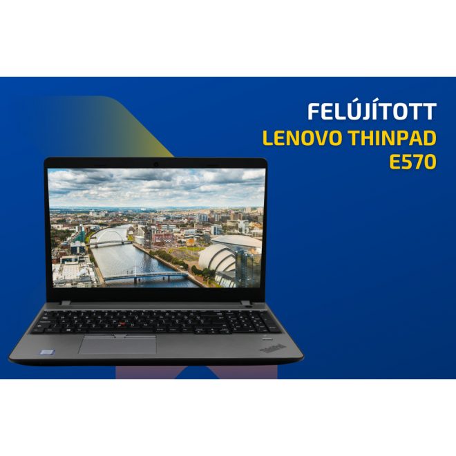 Lenovo ThinkPad E570 | 15,6 colos HD kijelző | Intel Core I5-7200U | 8GB RAM | 512GB SSD | Magyar billentyűzet  | Win10 PRO + 2 év garancia !