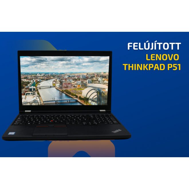 Lenovo ThinkPad P51 | 15,6 colos 4K UHD kijelző | Intel Core i7-7820HQ | NVIDIA Quadro M2200 4GB | 16GB RAM | 1TB SSD | MAGYAR BILLENTYŰZET | Windows 10 PRO + 2 év garancia!