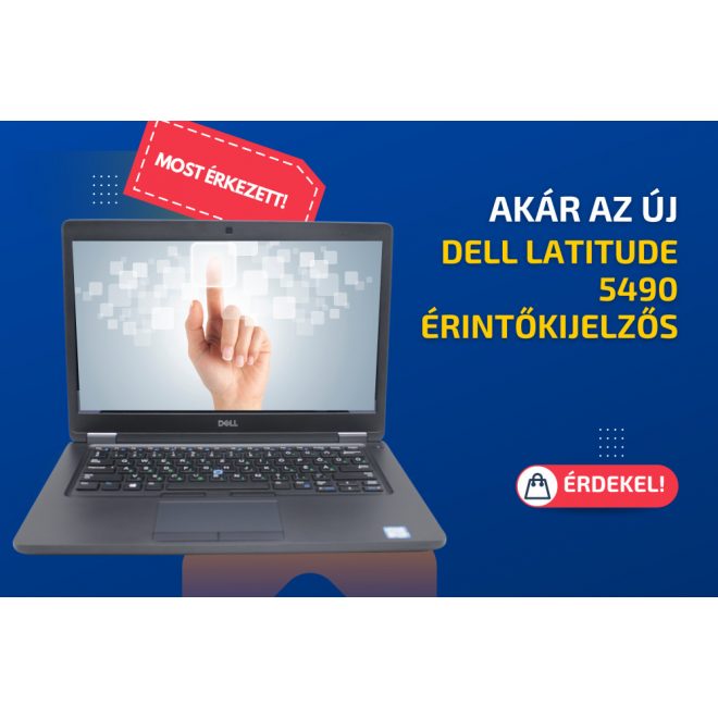 Dell Latitude 5490 Touch | 14 colos Full HD érintőképernyő | Intel Core i5-8350U | 8GB memória  | 256GB SSD  | Windows 10 PRO + 2 év garancia!