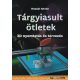 Tárgyiasult ötletek - 3D nyomtatás és tervezés | Huszár István