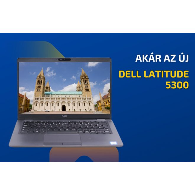 Dell Latitude 5300 | Intel Core i5-8365U | 32GB memória | 512GB SSD | 13,3 colos FULL HD kijelző | MAGYAR BILLENTYŰZET  | Windows 10 PRO + 2 év garancia!