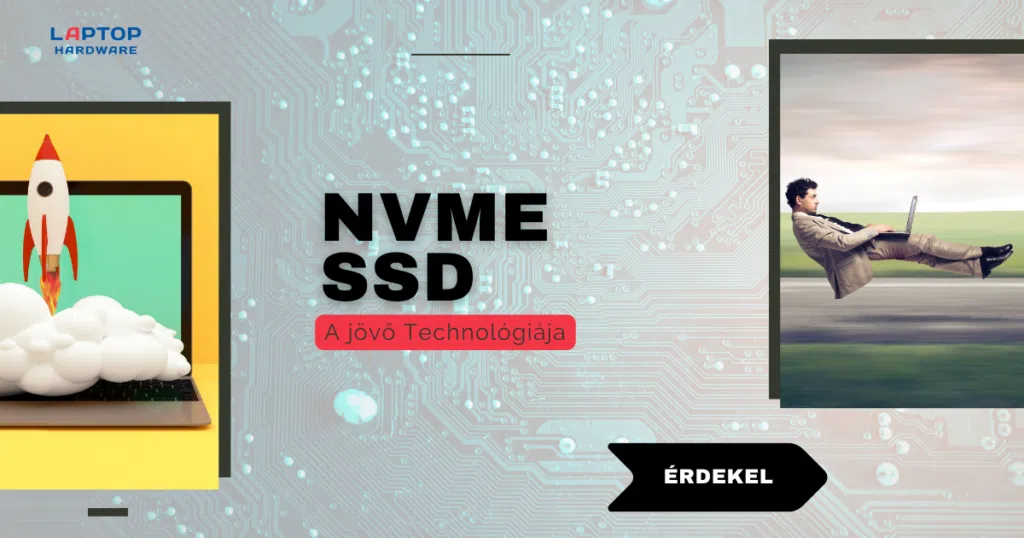 NVMe SSD: A Jövő Technológiája